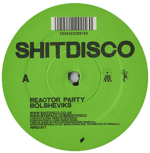 Shitdisco – Bolshevicks – 12″ – Fierce Panda –&nbsp;2006